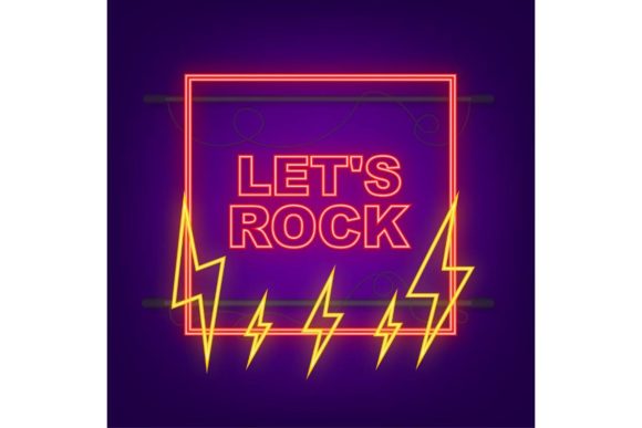 Download Let S Rock Neon Sign. Vector Typographic - Typographic Collection